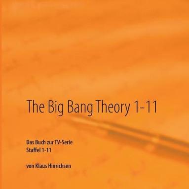 bokomslag The Big Bang Theory 1-11