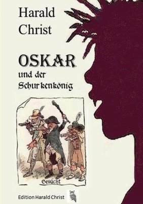 bokomslag Oskar und der Schurkenkönig