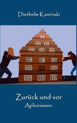 bokomslag Zurück und vor