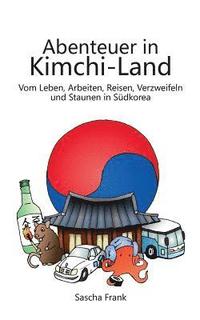 bokomslag Abenteuer in Kimchi-Land
