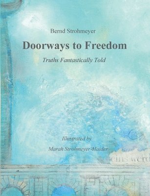 Doorways to Freedom 1