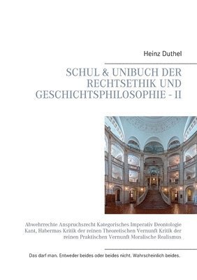 bokomslag Schul & Unibuch der Rechtsethik und Geschichtsphilosophie - II