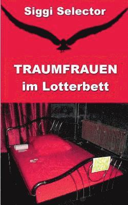 Traumfrauen im Lotterbett
