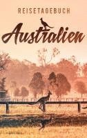 bokomslag Reisetagebuch Australien zum Selberschreiben und Gestalten