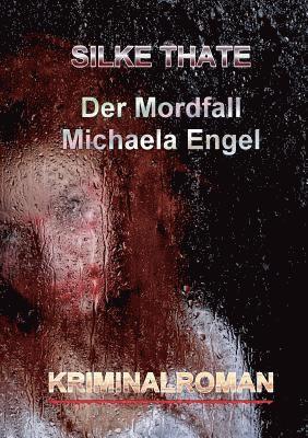 bokomslag Mordfall Michaela Engel
