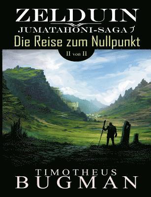 bokomslag Zelduin - Die Reise zum Nullpunkt (Teil 2 von 2)