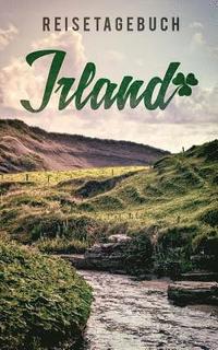 bokomslag Reisetagebuch Irland zum Selberschreiben und gestalten