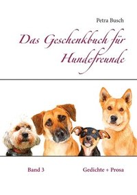 bokomslag Das Geschenkbuch fr Hundefreunde