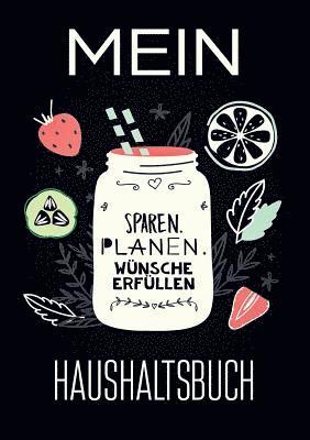 bokomslag Mein Haushaltsbuch - Sparen, Planen, Wnsche erfllen