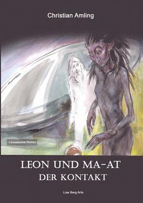 Christian Amling, Lisa Berg Arts - Leon und Ma-at, Häftad