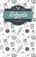 Sabrina Müller - Meine Lieblings Rezepte - Kochbuch zum Selberschreiben und selbst gestalten - Mein Kochbuch, Häftad