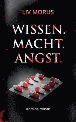 Wissen. Macht. Angst. 1