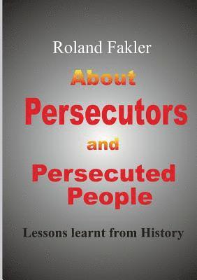 About Persecutors and Persecuted People 1