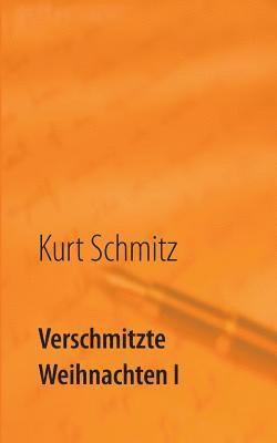 bokomslag Verschmitzte Weihnachten I