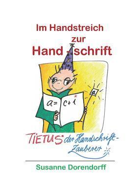 Im Handstreich zur Handschrift