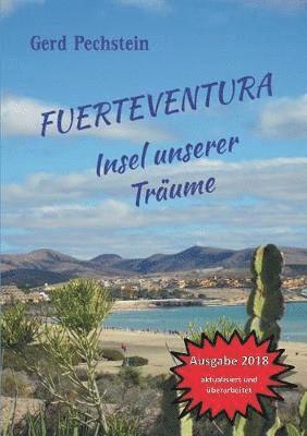 Fuerteventura - Insel unserer Träume