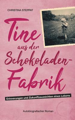 Tine aus der Schokoladenfabrik 1