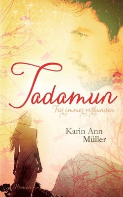 bokomslag Tadamun - Für immer verbunden