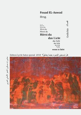 Fouad El-Auwad - Hörst du das Licht, wenn es liebt, Häftad