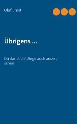 Übrigens ...