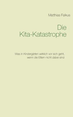 bokomslag Kita-Katastrophe