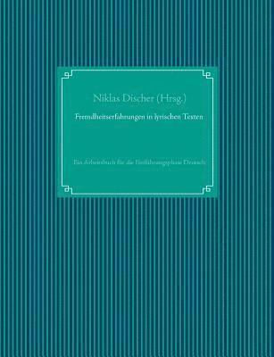 bokomslag Fremdheitserfahrungen in lyrischen Texten