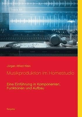 Musikproduktion im Homestudio 1