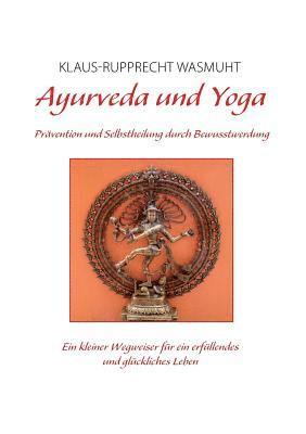 bokomslag Ayurveda und Yoga