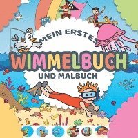 bokomslag Mein erstes Wimmelbuch und Malbuch für Kinder in einem - Wimmelbilderbuch und einfache Ausmalbilder für Kinder ab 1 bis 2 Jahre