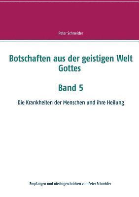 bokomslag Botschaften aus der geistigen Welt Gottes Band 5