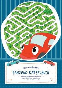 bokomslag Rätselblock für Kinder (Fahrzeuge-Edition) - Rätsel für Kinder ab 6 Jahren - Logikrätsel, Malbuch, Labyrinthe und vieles mehr - Rätselspiele im Rätselbuch und Vorschulbuch - Grundschule