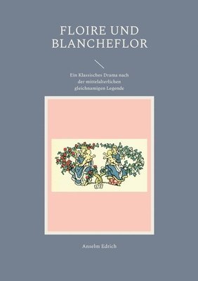 Floire und Blancheflor 1