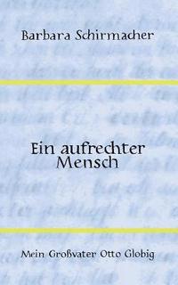 bokomslag Ein aufrechter Mensch