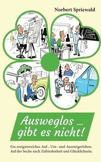 bokomslag Ausweglos, gibt es nicht!