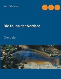 bokomslag Die Fauna der Nordsee