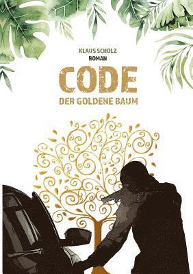 bokomslag Code - Der Goldene Baum