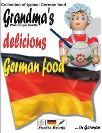 bokomslag Grandma's delicious German food - Collection of typical German food