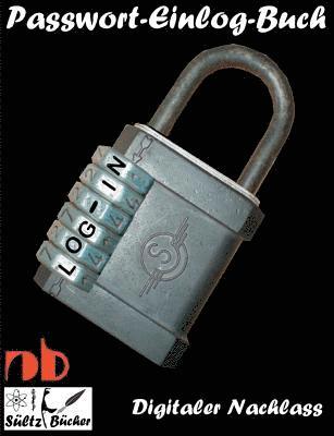 Renate Sültz, Uwe H Sültz, Uwe H. Sültz - Passwort Liste/Buch - digitaler Nachlass/Erbe - Erinnerungsbuch - Nachschlagebuch - Notizbuch - Einlogbuch - Internet Organizer, Häftad