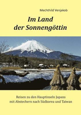 Im Land der Sonnengöttin
