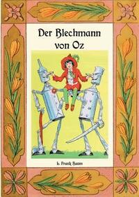 bokomslag Der Blechmann von Oz - Die Oz-Bcher Band 12