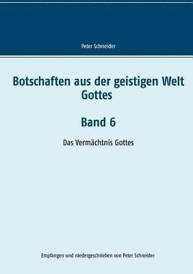 bokomslag Botschaften aus der geistigen Welt Gottes Band 6