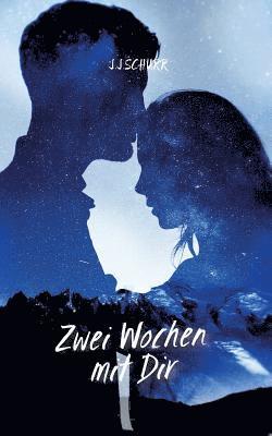Zwei Wochen mit dir