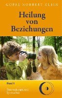 Heilung von Beziehungen I 1