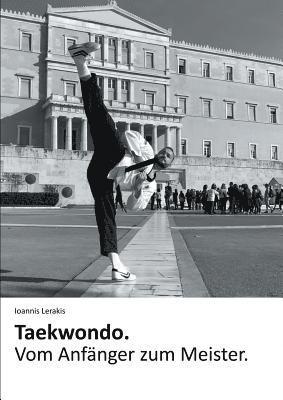 bokomslag Taekwondo. Vom Anfänger zum Meister.