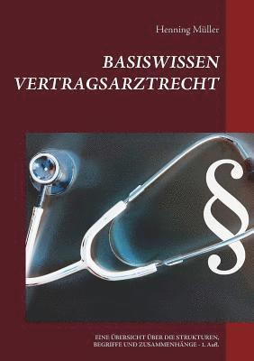 Henning Müller - Basiswissen Vertragsarztrecht, Häftad
