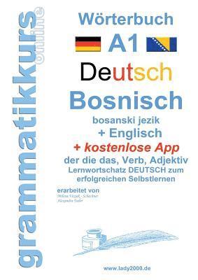 bokomslag Wrterbuch Deutsch - Bosnisch - Englisch Niveau A1