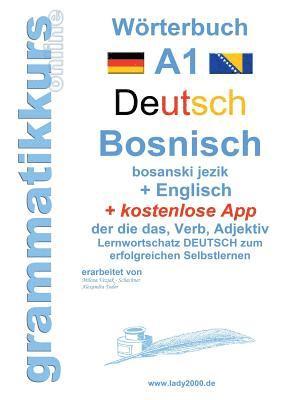 Woerterbuch Deutsch - Bosnisch - Englisch Niveau A1 1