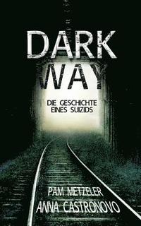 bokomslag Dark Way