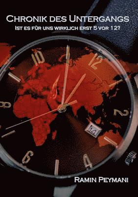 Ramin Peymani - Chronik des Untergangs, Häftad