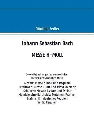 bokomslag Johann Sebastian Bach MESSE H-MOLL